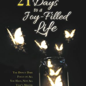 21 Days to a Joy-Filled Life